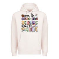 Pale Pink when life gives you scraps make a quilt Premium Hoodie - MaliasSmallBusiness