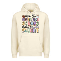 Sandshell when life gives you scraps make a quilt Premium Hoodie - MaliasSmallBusiness
