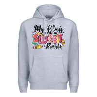 Heather Grey my class is full of sweethearts Premium Hoodie - MaliasSmallBusiness