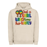 Pigment French Oak Just A Girl Who Loves Her Wifey Urban Hoodie - BundleAndBundleShop