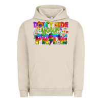 Pigment French Oak LGBTQ+ Don't Hide Your Pride Urban Hoodie - BundleAndBundleShop