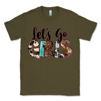 Army Green Let's Go Girls Classic Tee - FaDigitalArtStudio