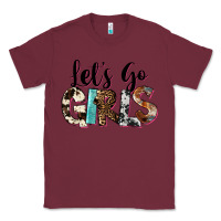 Burgundy Let's Go Girls Classic Tee - FaDigitalArtStudio