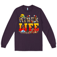 Plum miner life Long Sleeve Tee - Zillion Design Studio