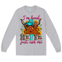 Moon Dust i'm head heffa just ask me Long Sleeve Tee - Zillion Design Studio