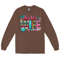 Chestnut doctor wife Long Sleeve Tee - Zillion Design Studio