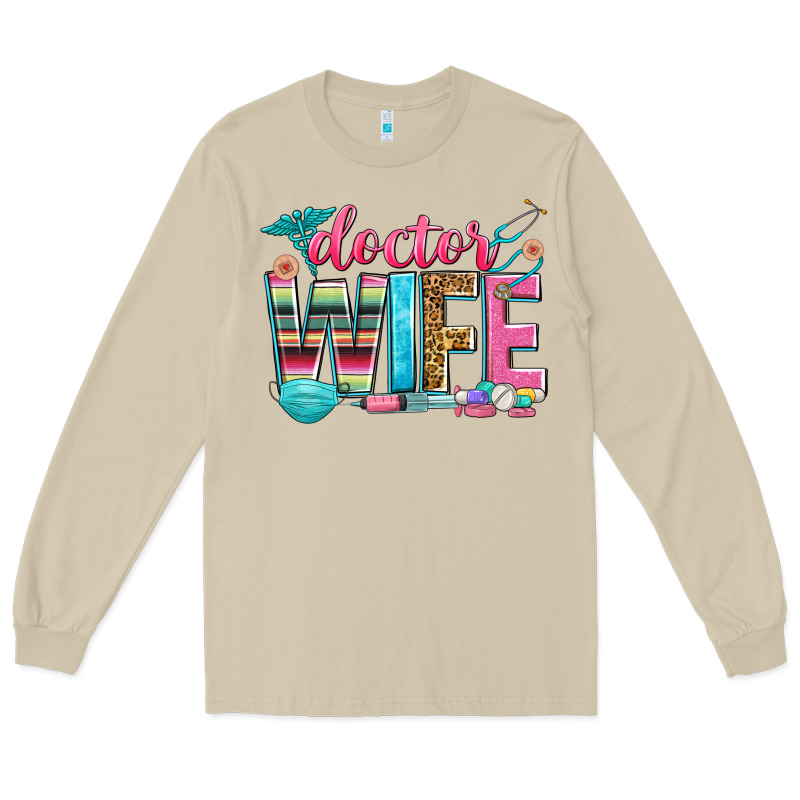 Doctor Wife Long Sleeve Tee by Zillion Design Studio | Teevron