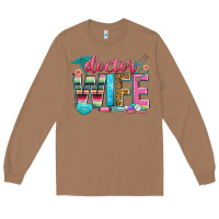 Toasted Coconut doctor wife Long Sleeve Tee - Zillion Design Studio