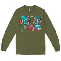 Army Green doctor life Long Sleeve Tee - Zillion Design Studio