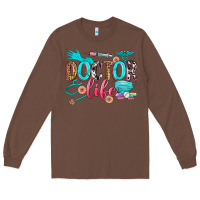 Chestnut doctor life Long Sleeve Tee - Zillion Design Studio