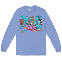Colony Blue doctor life Long Sleeve Tee - Zillion Design Studio