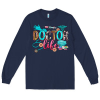 Navy doctor life Long Sleeve Tee - Zillion Design Studio