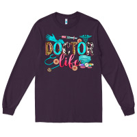 Plum doctor life Long Sleeve Tee - Zillion Design Studio