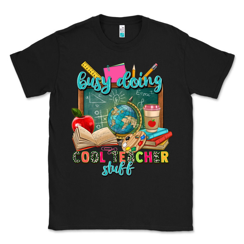 Busy Doing Cool Teacher Stuff Classic Tee by Zillion Design Studio | Teevron