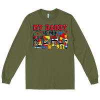 Army Green my daddy is my hero dispatcher Long Sleeve Tee - Zillion Design Studio