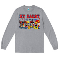 Heather Grey my daddy is my hero dispatcher Long Sleeve Tee - Zillion Design Studio