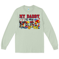 My Daddy Is My Hero Dispatcher Long Sleeve Tee | Teevron