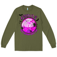 Army Green Ghouls Just Wanna Have Fun Long Sleeve Tee - texasbilliewilder