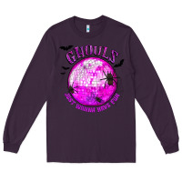 Plum Ghouls Just Wanna Have Fun Long Sleeve Tee - texasbilliewilder