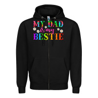 Black my dad is my bestie Zipper Hoodie - HRA Design Shop