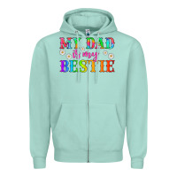 Seafoam my dad is my bestie Zipper Hoodie - HRA Design Shop