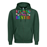 Sports Green my dad is my bestie Zipper Hoodie - HRA Design Shop