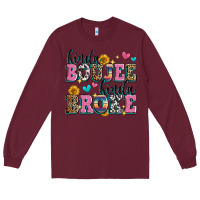 Burgundy kinda boujee kinda broke Long Sleeve Tee - Zillion Design Studio