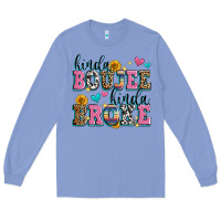 Colony Blue kinda boujee kinda broke Long Sleeve Tee - Zillion Design Studio