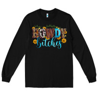 Black howdy bitches Long Sleeve Tee - Zillion Design Studio