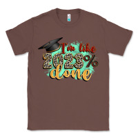 Chestnut i'm 2023 done Classic Tee - Zillion Design Studio