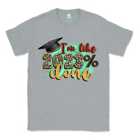 Heather Grey i'm 2023 done Classic Tee - Zillion Design Studio