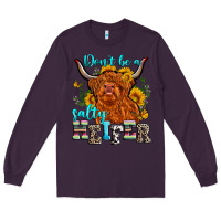 Plum don't be a salty heifer Long Sleeve Tee - Zillion Design Studio