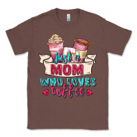 Chestnut just a mom who loves coffee Classic Tee - Zillion Design Studio