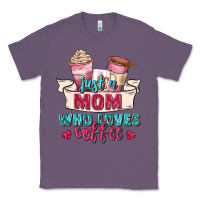 Lavender just a mom who loves coffee Classic Tee - Zillion Design Studio