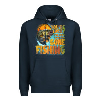 Navy youre lucky im here i could have gone fishing Premium Hoodie - NancyCooperArtShop