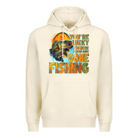 Sandshell youre lucky im here i could have gone fishing Premium Hoodie - NancyCooperArtShop