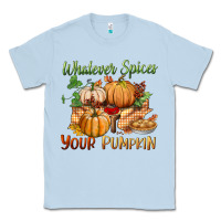 Dusty Blue whatever spices your pumpkin Classic Tee - BundleAndBundleShop