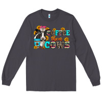 Smoke coffee then cows Long Sleeve Tee - Zillion Design Studio