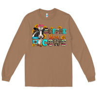 Toasted Coconut coffee then cows Long Sleeve Tee - Zillion Design Studio