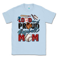 Dusty Blue loud and proud baseball mom Classic Tee - Zillion Design Studio