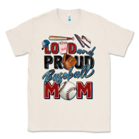 Natural loud and proud baseball mom Classic Tee - Zillion Design Studio