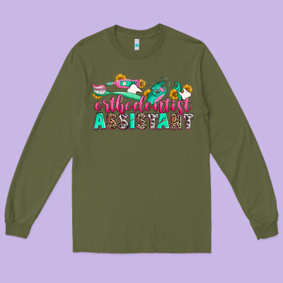 Orthodontist Assistant Long Sleeve Tee Designed By Zillion Design Studio