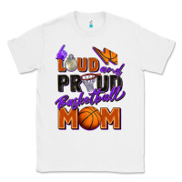 White loud and proud basketball mom Classic Tee - Zillion Design Studio