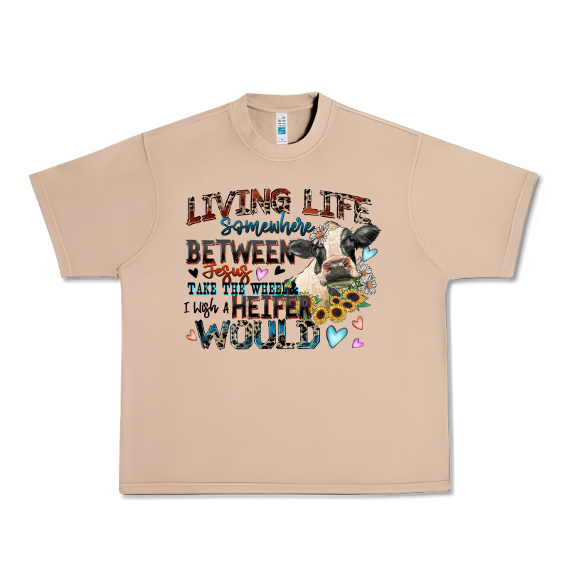 Living Life Somewhere Between Jesus Take The Wheel Urban Heavy Tee by Zillion Design Studio | Teevron