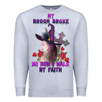 Heather Grey my broom broke Premium Sweatshirt - AdoDesignShop