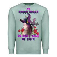 Seafoam my broom broke Premium Sweatshirt - AdoDesignShop