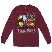 Burgundy just a girl who loves tractors Long Sleeve Tee - Zillion Design Studio
