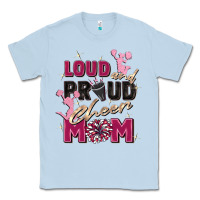 Dusty Blue loud and proud cheer mom Classic Tee - Zillion Design Studio