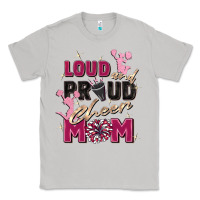 Moon Dust loud and proud cheer mom Classic Tee - Zillion Design Studio