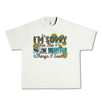 Pistachio i'm sorry for the mean hurtful things i said Urban Heavy Tee - Zillion Design Studio